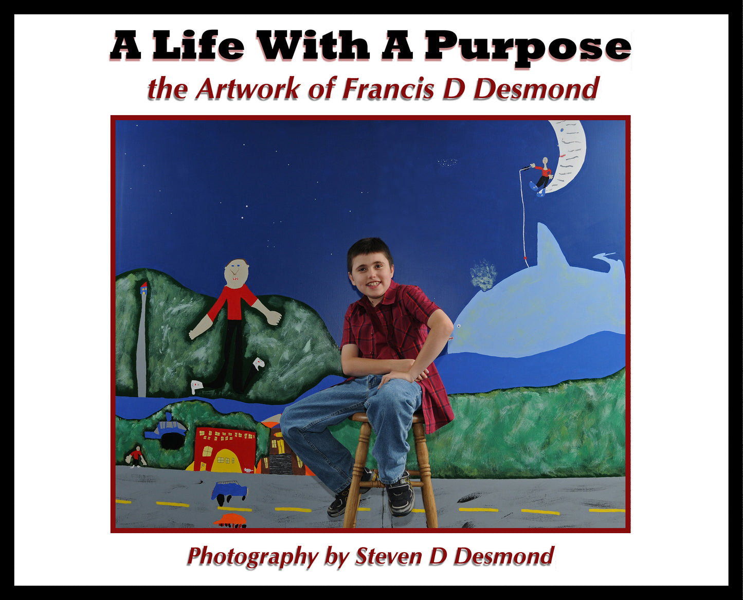 Front cover of "A Life With A Purpose" book.